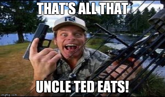 THAT'S ALL THAT UNCLE TED EATS! | made w/ Imgflip meme maker