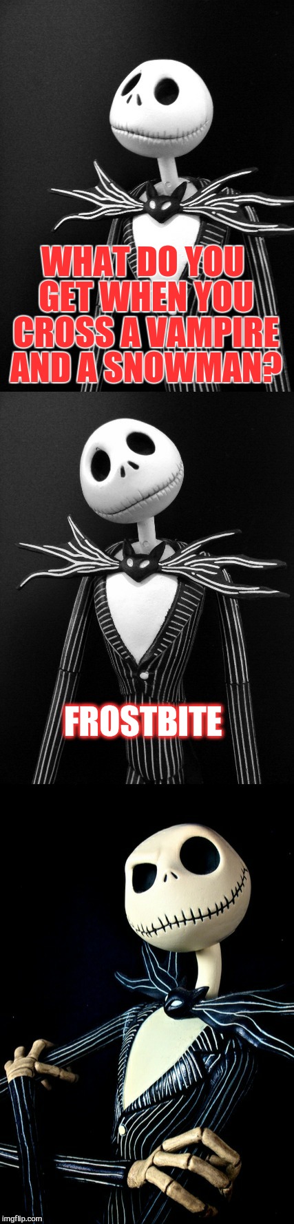 A Mini Dash Halloween Meme  | WHAT DO YOU GET WHEN YOU CROSS A VAMPIRE AND A SNOWMAN? FROSTBITE | image tagged in jack puns,funny meme,jokes,mini dash,vampires,snowman | made w/ Imgflip meme maker