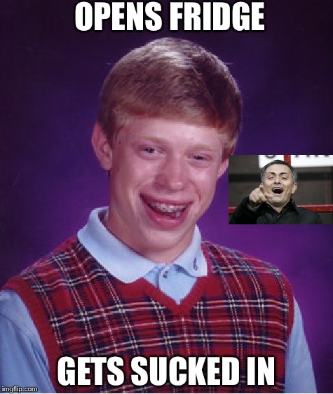 Bad Luck Brian Meme | OPENS FRIDGE; GETS SUCKED IN | image tagged in memes,bad luck brian | made w/ Imgflip meme maker