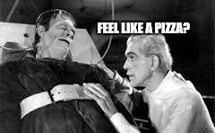 FEEL LIKE A PIZZA? | made w/ Imgflip meme maker