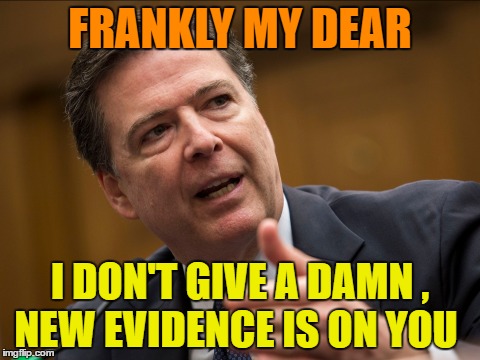 FRANKLY MY DEAR I DON'T GIVE A DAMN , NEW EVIDENCE IS ON YOU | made w/ Imgflip meme maker