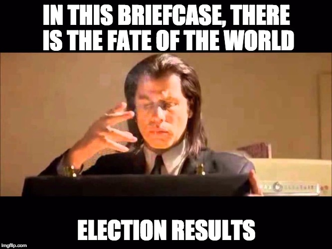 Briefcase | IN THIS BRIEFCASE, THERE IS THE FATE OF THE WORLD; ELECTION RESULTS | image tagged in briefcase | made w/ Imgflip meme maker