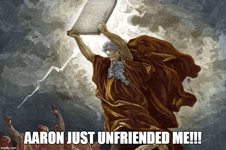 AARON JUST UNFRIENDED ME!!! | made w/ Imgflip meme maker