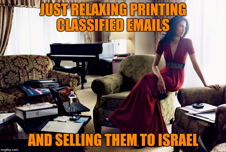 JUST RELAXING PRINTING CLASSIFIED EMAILS; AND SELLING THEM TO ISRAEL | made w/ Imgflip meme maker