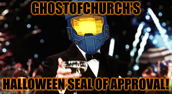 Cheers Ghost | GHOSTOFCHURCH'S HALLOWEEN SEAL OF APPROVAL! | image tagged in cheers ghost | made w/ Imgflip meme maker