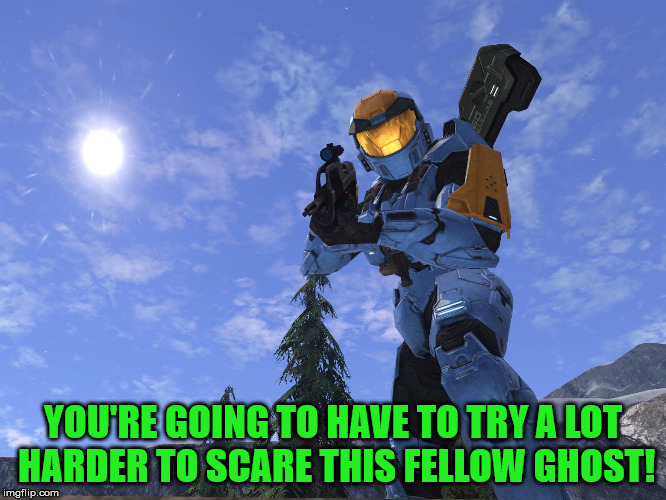 Demonic Penguin Halo 3 | YOU'RE GOING TO HAVE TO TRY A LOT HARDER TO SCARE THIS FELLOW GHOST! | image tagged in demonic penguin halo 3 | made w/ Imgflip meme maker