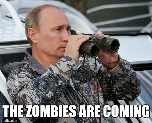 THE ZOMBIES ARE COMING | made w/ Imgflip meme maker