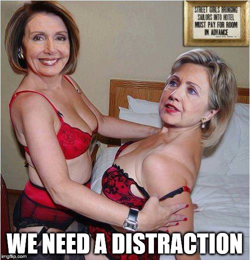 WE NEED A DISTRACTION | made w/ Imgflip meme maker