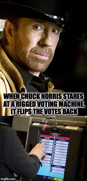 Chuck As Monitor | WHEN CHUCK NORRIS STARES AT A RIGGED VOTING MACHINE, IT FLIPS THE VOTES BACK | image tagged in chuck norris,voter fraud,2016 elections | made w/ Imgflip meme maker