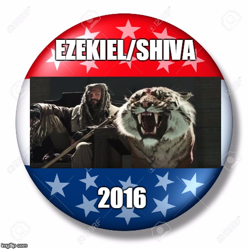 King Ezekiel 2016 | EZEKIEL/SHIVA; 2016 | image tagged in blank for president | made w/ Imgflip meme maker