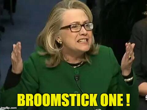 BROOMSTICK ONE ! | made w/ Imgflip meme maker