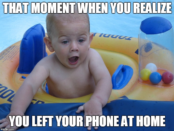 That moment you realize...... | THAT MOMENT WHEN YOU REALIZE; YOU LEFT YOUR PHONE AT HOME | image tagged in shocked,bruhh | made w/ Imgflip meme maker