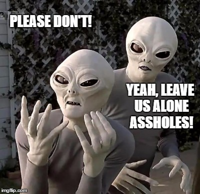 PLEASE DON'T! YEAH, LEAVE US ALONE ASSHOLES! | made w/ Imgflip meme maker