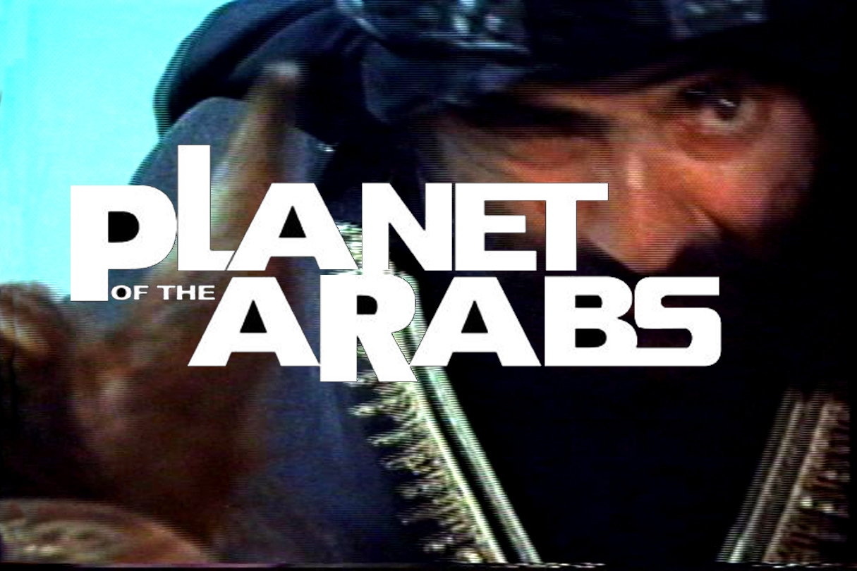Planet of the arabs Blank Meme Template