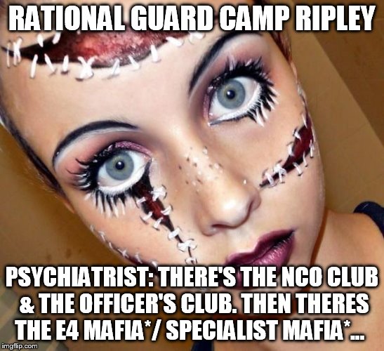 CLINICALS: LEARNING CURVE | RATIONAL GUARD CAMP RIPLEY; PSYCHIATRIST: THERE'S THE NCO CLUB & THE OFFICER'S CLUB. THEN THERES THE E4 MAFIA*/ SPECIALIST MAFIA*... | image tagged in clinicals learning curve | made w/ Imgflip meme maker