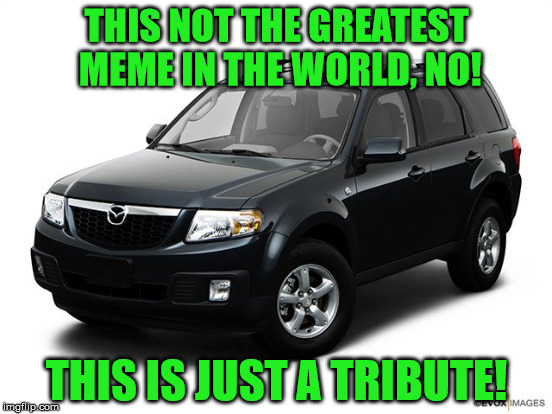 This is not the greatest meme in the world, no! | THIS NOT THE GREATEST MEME IN THE WORLD, NO! THIS IS JUST A TRIBUTE! | image tagged in tenacious d,lightinthedark,this is not the greatest meme,this is just a tribute,a mythical tag,zoom zoom | made w/ Imgflip meme maker