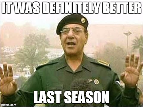 IT WAS DEFINITELY BETTER; LAST SEASON | made w/ Imgflip meme maker