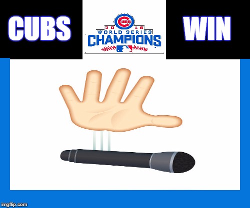 Cubs Win | CUBS                      WIN | image tagged in champs,meme | made w/ Imgflip meme maker