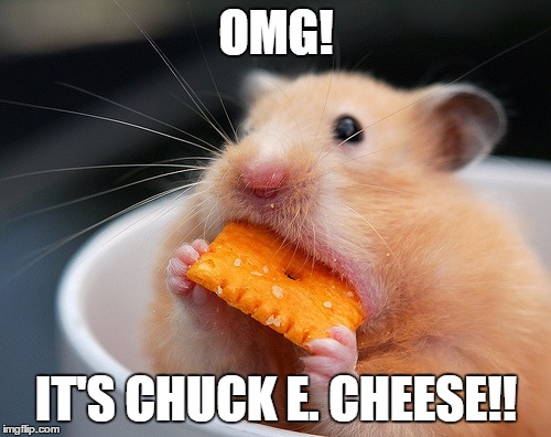 OMG! IT'S CHUCK E. CHEESE!! | made w/ Imgflip meme maker