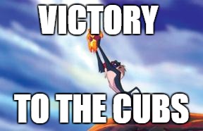 Lion King Cub | VICTORY; TO THE CUBS | image tagged in lion king cub | made w/ Imgflip meme maker