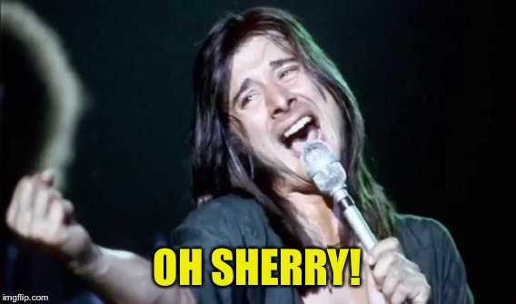 OH SHERRY! | made w/ Imgflip meme maker