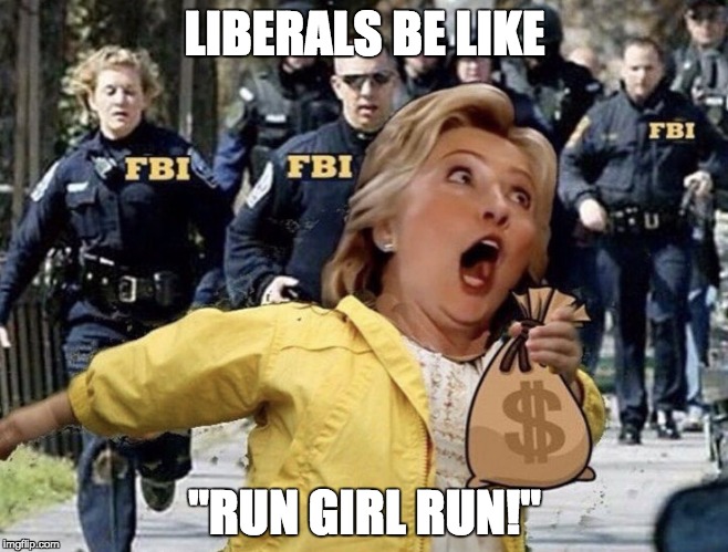 It was never about emails. It was about covering her money grubbing tracks so she could avoid FOIA requests.  | LIBERALS BE LIKE; "RUN GIRL RUN!" | image tagged in hillary on the run,crooked hillary | made w/ Imgflip meme maker