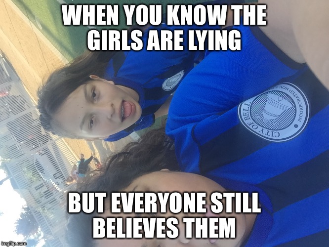 WHEN YOU KNOW THE GIRLS ARE LYING; BUT EVERYONE STILL BELIEVES THEM | image tagged in crucible | made w/ Imgflip meme maker