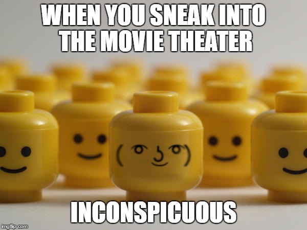 Lenny Face Legos | WHEN YOU SNEAK INTO THE MOVIE THEATER; INCONSPICUOUS | image tagged in lenny face,lego,inconspicuous | made w/ Imgflip meme maker