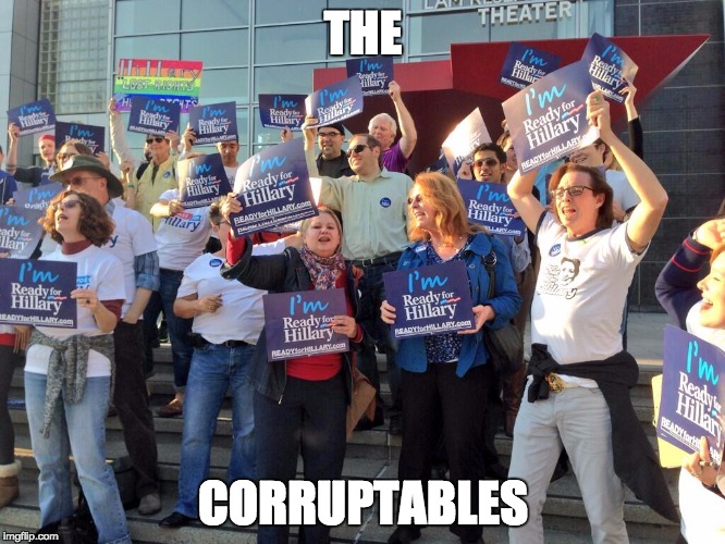 THE; CORRUPTABLES | made w/ Imgflip meme maker