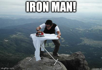 IRON MAN! | made w/ Imgflip meme maker