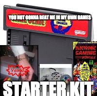 Sore Loser starter kit | YOU NOT GONNA BEAT ME IN MY OWN GAMES; STARTER KIT | image tagged in video games | made w/ Imgflip meme maker