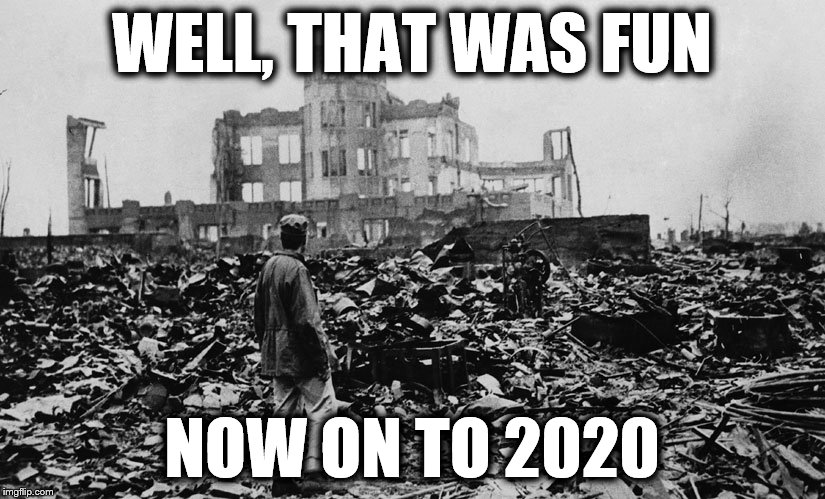 It's time to put it all back together again, no matter what side you were on, accept the results with humility and hope.  | WELL, THAT WAS FUN; NOW ON TO 2020 | image tagged in memes,election | made w/ Imgflip meme maker