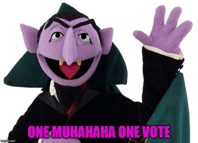 ONE MUHAHAHA ONE VOTE | made w/ Imgflip meme maker