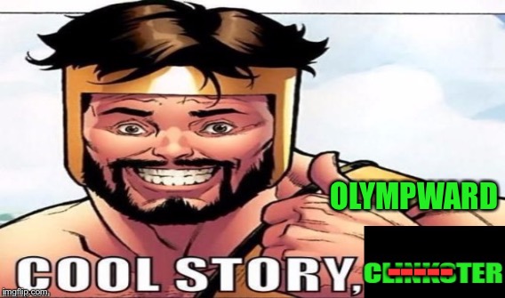 ----- OLYMPWARD | made w/ Imgflip meme maker