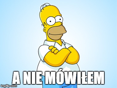 A NIE MÓWIŁEM | made w/ Imgflip meme maker