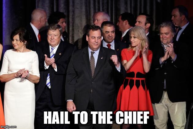 That Face You Make After Losing 156lbs for Your Inauguration | HAIL TO THE CHIEF | image tagged in chris christie loses,memes,election 2016 | made w/ Imgflip meme maker