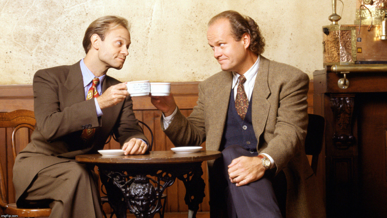 Frasier and Niles | . | image tagged in frasier and niles | made w/ Imgflip meme maker