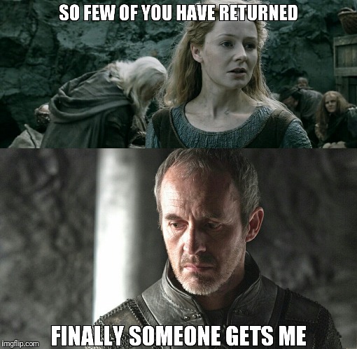 Fewer | image tagged in memes,game of thrones,stannis baratheon | made w/ Imgflip meme maker