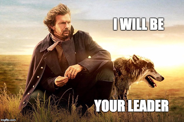 I WILL BE; YOUR LEADER | image tagged in i will be your leader | made w/ Imgflip meme maker