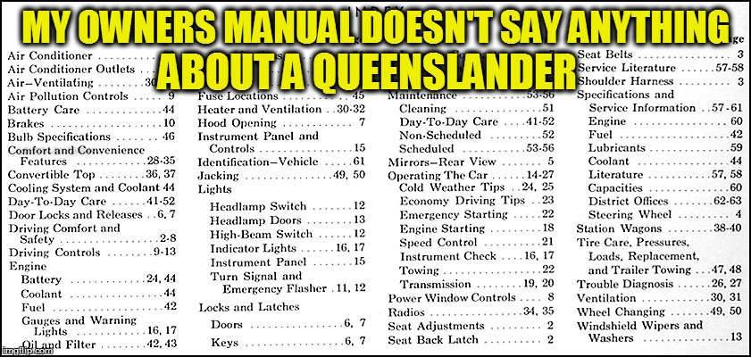 MY OWNERS MANUAL DOESN'T SAY ANYTHING ABOUT A QUEENSLANDER | made w/ Imgflip meme maker