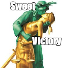 Sweet Victory | Sweet; Victory | image tagged in political | made w/ Imgflip meme maker