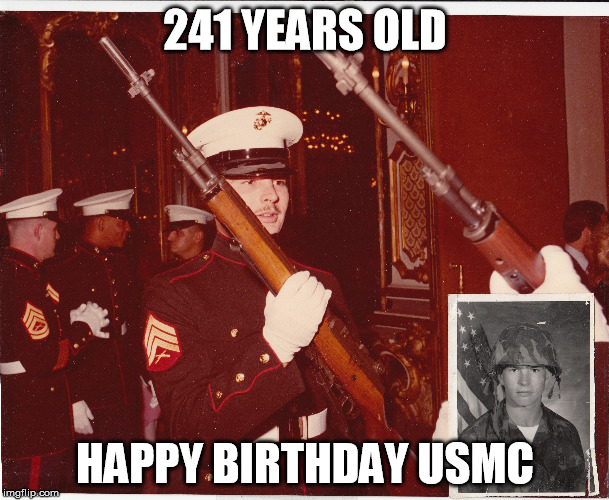 Marine Corps Birthday November 10th | 241 YEARS OLD; HAPPY BIRTHDAY USMC | image tagged in marine corps | made w/ Imgflip meme maker