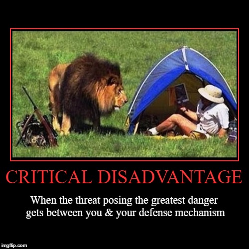 Critical Disadvantage | image tagged in funny,demotivationals,wmp,stupid,fails,epic fail | made w/ Imgflip demotivational maker