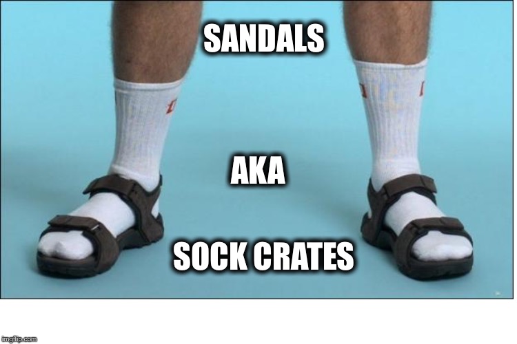  # USERNAME meme weekend ! | SANDALS; AKA; SOCK CRATES | image tagged in socrates,use the username weekend,use someones username in your meme,socks and sandals | made w/ Imgflip meme maker