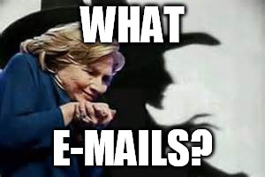 WHAT E-MAILS? | made w/ Imgflip meme maker