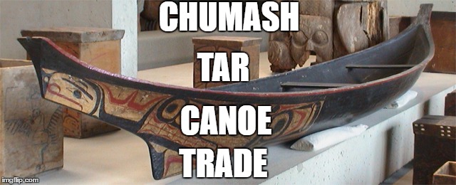 Canoe 4 Word | CHUMASH; TAR; CANOE; TRADE | image tagged in canoe,4 words,demian | made w/ Imgflip meme maker