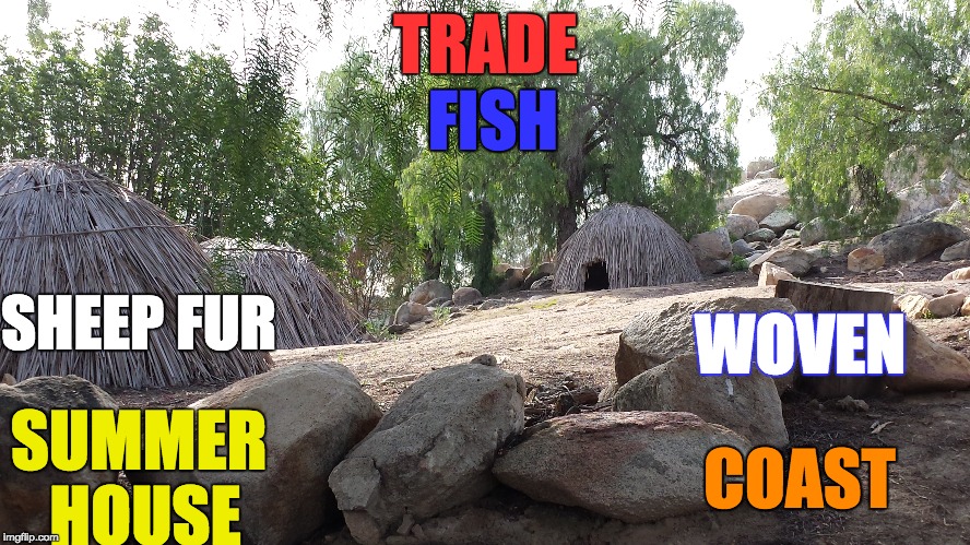 6 words native American   | TRADE; FISH; SHEEP FUR; WOVEN; SUMMER HOUSE; COAST | image tagged in 6 words,hawley,class,jade,native,american | made w/ Imgflip meme maker