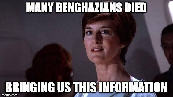 MANY BENGHAZIANS DIED BRINGING US THIS INFORMATION | made w/ Imgflip meme maker