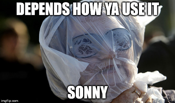 DEPENDS HOW YA USE IT SONNY | made w/ Imgflip meme maker