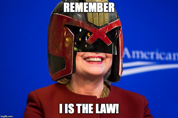 I AM THE LAW | REMEMBER; I IS THE LAW! | image tagged in i am the law | made w/ Imgflip meme maker